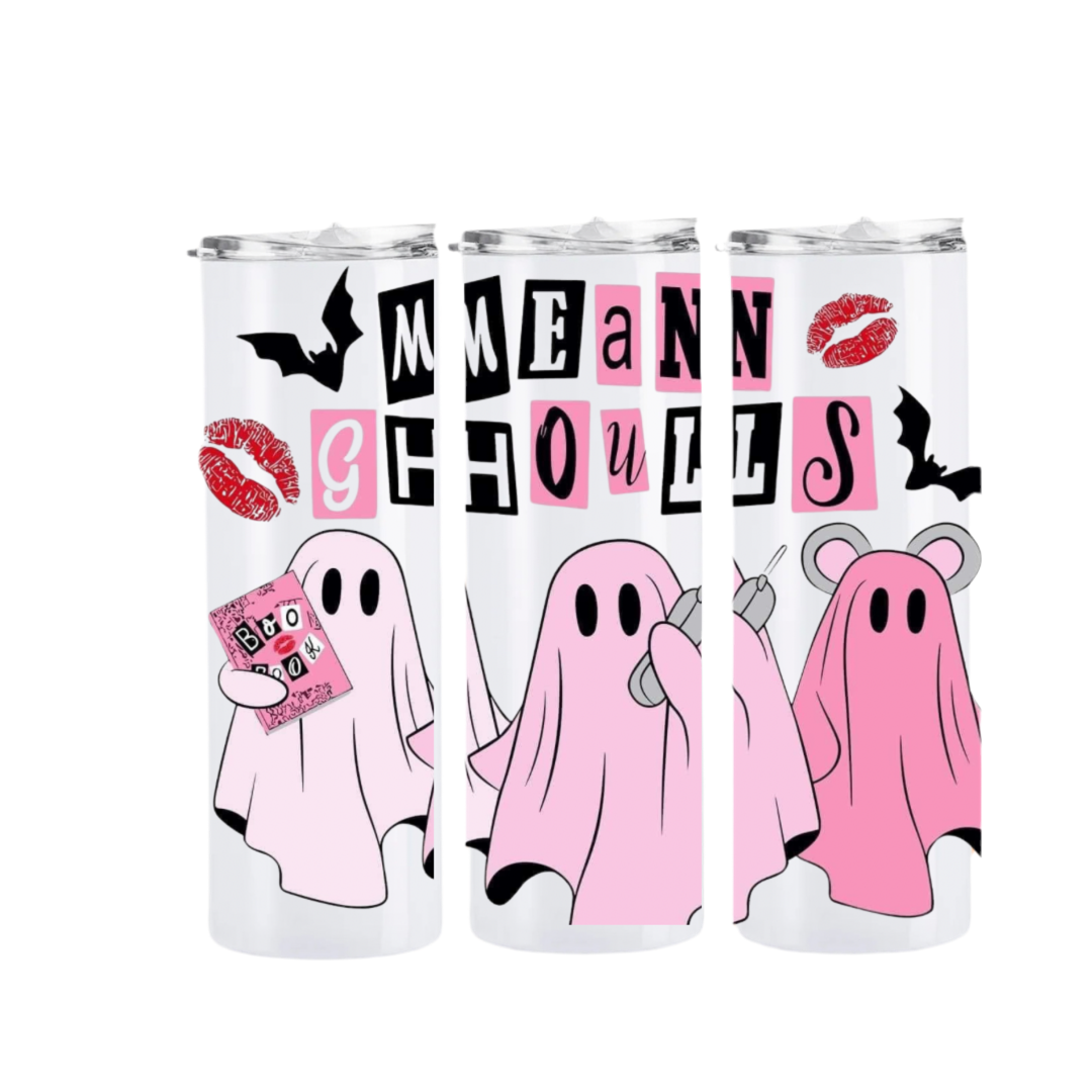 Mean ghouls 20 oz tumbler