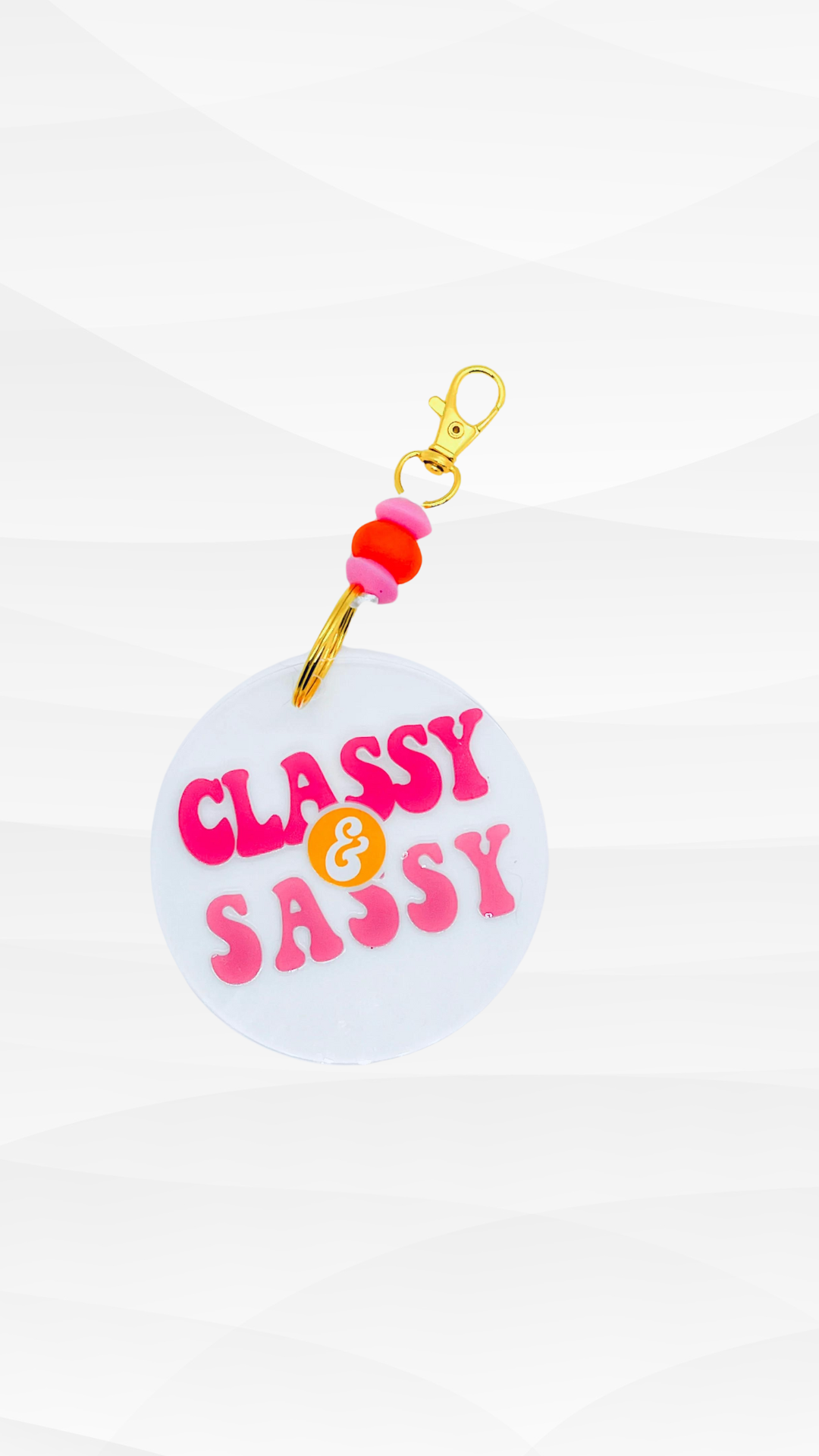 Classy & Sassy Keychain